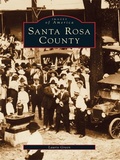 Cover: Santa Rosa County - Arcadia Publishing