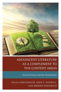 Enlarge image Cover: Adolescent Literature as a Complement to the Content Areas - Rowman & Littlefield Publishers