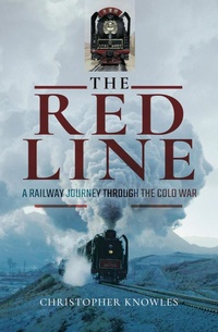 Enlarge image Cover: The Red Line - Pen & Sword Transport