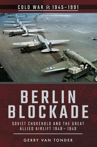 Enlarge image Cover: Berlin Blockade - Pen & Sword Military