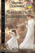 Cover: Barkerville Beginnings (British Columbia) - Ebound Canada