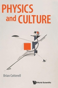 Enlarge image Cover: Physics And Culture - World Scientific Europe Ltd