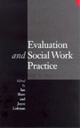 Cover: Evaluation and Social Work Practice - SAGE Publications Ltd