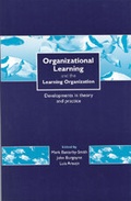 Cover: Organizational Learning and the Learning Organization - SAGE Publications Ltd
