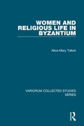 Cover: Women and Religious Life in Byzantium - Variorum