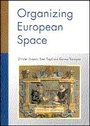 Cover: Organizing European Space - SAGE Publications Ltd