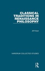 Cover: Classical Traditions in Renaissance Philosophy - Variorum
