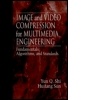 Cover: Image and Video Compression for Multimedia Engineering - CRC Press