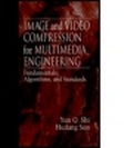 Cover: Image and Video Compression for Multimedia Engineering - CRC Press