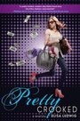 Cover: Pretty Crooked - HarperCollins