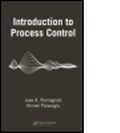 Cover: Introduction to Process Control - CRC Press