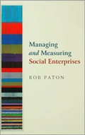 Cover: Managing and Measuring Social Enterprises - SAGE Publications Ltd