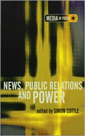 Cover: News, Public Relations and Power - SAGE Publications Ltd