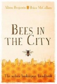 Abbildung von: Bees in the City - Guardian Books
