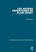 Cover: Les anciens repertoires de plain-chant - Ashgate Publishing Limited