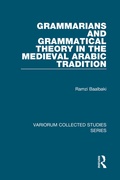 Cover: Grammarians and Grammatical Theory in the Medieval Arabic Tradition - Ashgate Publishing Limited