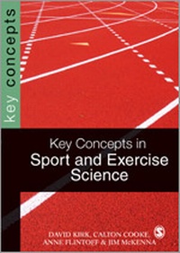 Enlarge image Cover: Key Concepts in Sport and Exercise Sciences - SAGE Publications Ltd
