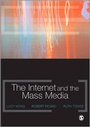 Cover: The Internet and the Mass Media - SAGE Publications Ltd