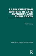 Cover: Latin Christian Writers in Late Antiquity and their Texts - Ashgate Publishing Limited