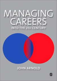 Abbildung von: Managing Careers into the 21st Century - SAGE Publications Ltd