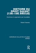 Cover: Histoire du droit savant (13e-18e siecle) - Ashgate Publishing Limited