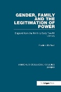 Cover: Gender, Family and the Legitimation of Power - Ashgate Publishing Limited