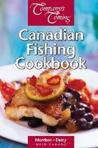 Enlarge image Cover: Canadian Fishing Cookbook - Company's Coming Publishing