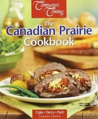Abbildung von: Canadian Prairie Cookbook, The - Company's Coming Publishing