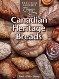 Cover: Canadian Heritage Breads - Practical Gourmet