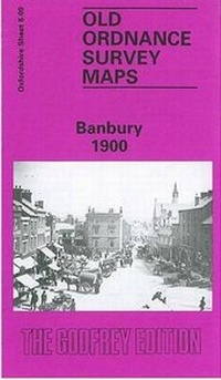 Abbildung von: Banbury 1900 - Alan Godfrey Maps