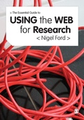 Cover: The Essential Guide to Using the Web for Research - SAGE Publications Ltd