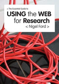 Bild vergrößern Bild: The Essential Guide to Using the Web for Research - SAGE Publications Ltd