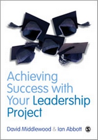 Enlarge image Cover: Achieving Success with your Leadership Project - SAGE Publications Ltd