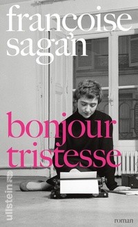 Abbildung von: Bonjour tristesse - Ullstein