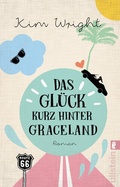 Cover: Das Gl&uuml;ck kurz hinter Graceland - Ullstein Taschenbuchverlag