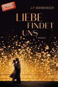 Abbildung von: Liebe findet uns - Ullstein Taschenbuchverlag
