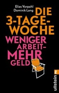 Cover: Die 3-Tage-Woche - Ullstein Taschenbuchverlag