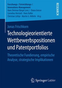 Abbildung von: Technologieorientierte Wettbewerbspositionen und Patentportfolios - Springer Gabler