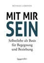 Cover: Mit mir sein - Braumüller Verlag