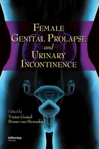 Enlarge image Cover: Female Genital Prolapse and Urinary Incontinence - CRC Press