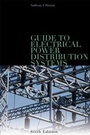Cover: Guide to Electrical Power Distribution Systems, Sixth Edition - CRC Press