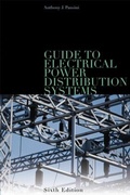 Cover: Guide to Electrical Power Distribution Systems, Sixth Edition - CRC Press