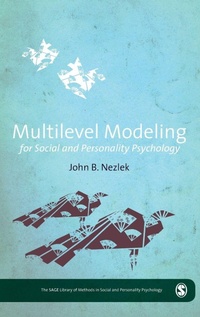 Enlarge image Cover: Multilevel Modeling for Social and Personality Psychology - SAGE Publications Ltd