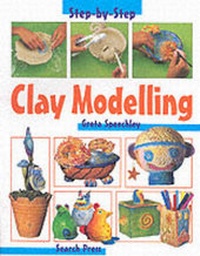 Enlarge image Cover: Clay Modelling - Search Press Ltd