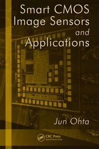 Enlarge image Cover: Smart CMOS Image Sensors and Applications - CRC Press