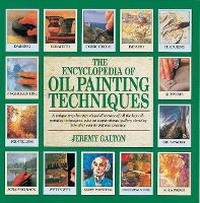 Abbildung von: The Encyclopedia of Oil Painting Techniques - Search Press Ltd