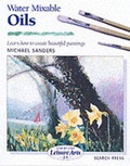 Cover: Water Mixable Oils (SBSLA24) - Search Press Ltd