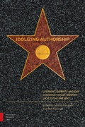 Cover: Idolizing Authorship - Amsterdam University Press