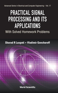Enlarge image Cover: Practical Signal Processing And Its Applications: With Solved Homework Problems - World Scientific Publishing Co Pte Ltd
