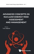 Cover: Advanced Concepts In Nuclear Energy Risk Assessment And Management - World Scientific Publishing Co Pte Ltd